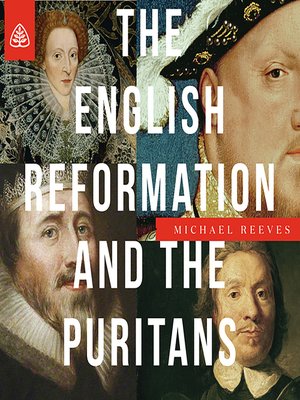cover image of The English Reformation & the Puritans